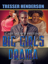 Cover image for Big Girls Drama